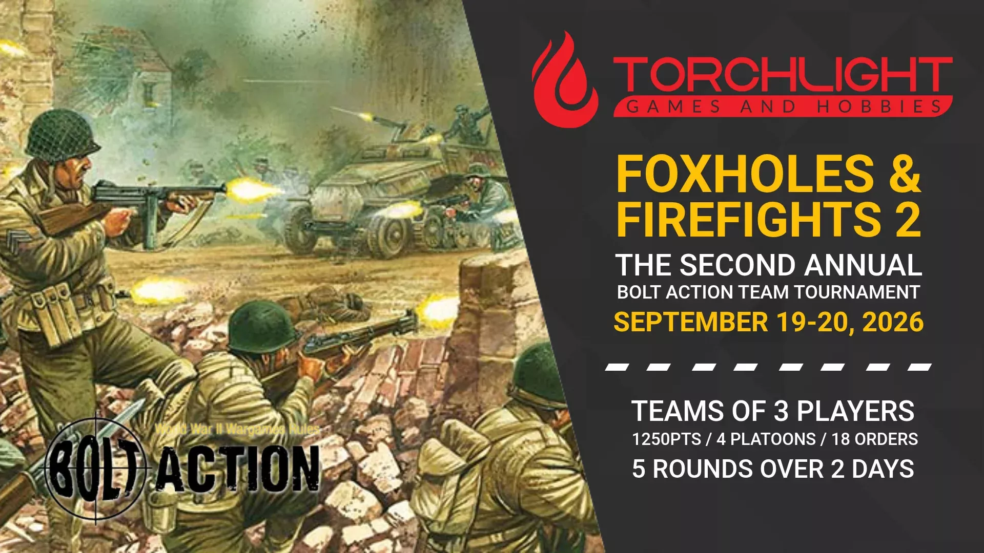 Bolt Action Team Tournament: Foxholes & Firefights 2 [Sep 19-20, 2026]
