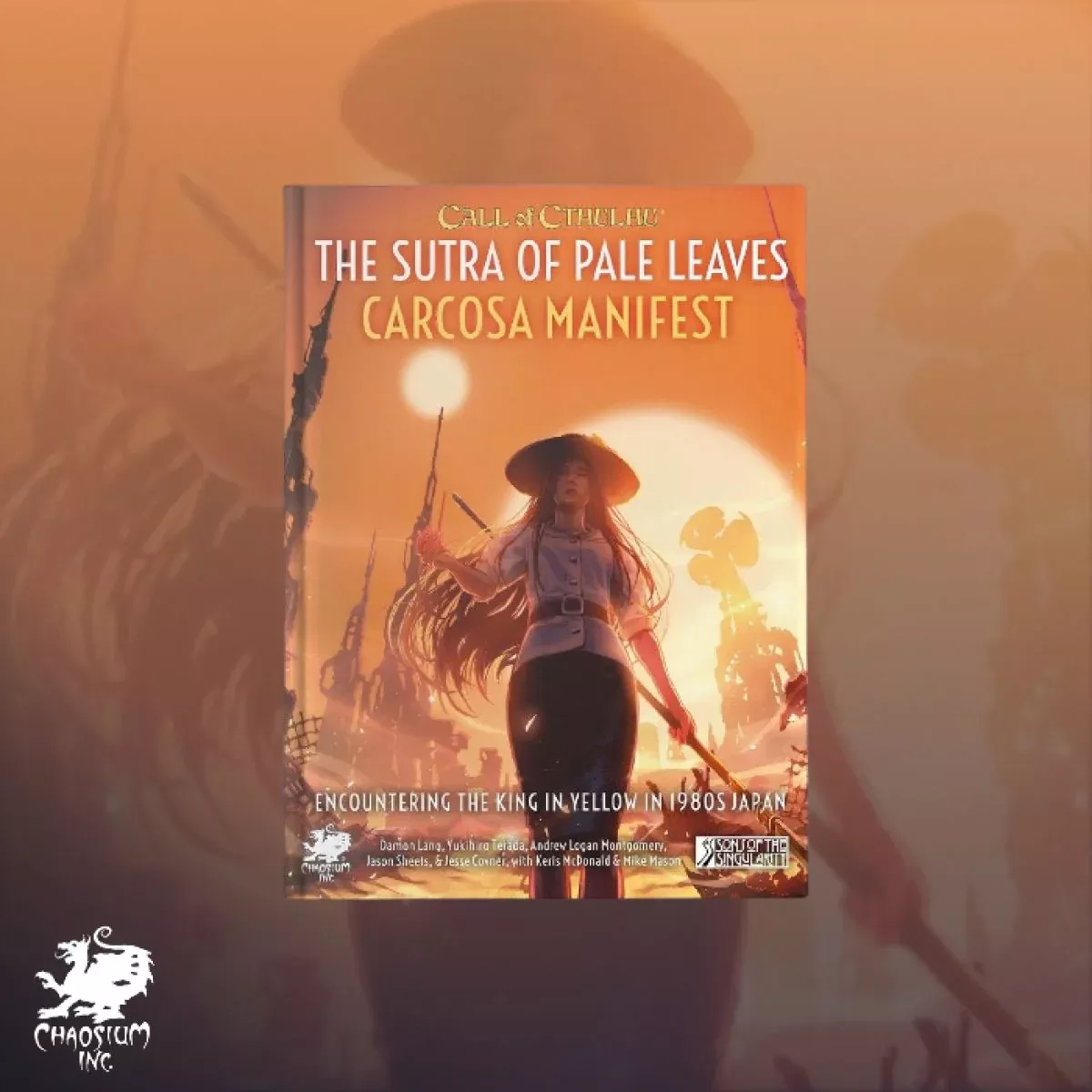 Call of Cthulhu RPG - The Sutra of Pale Leaves: Carcosa Manifest