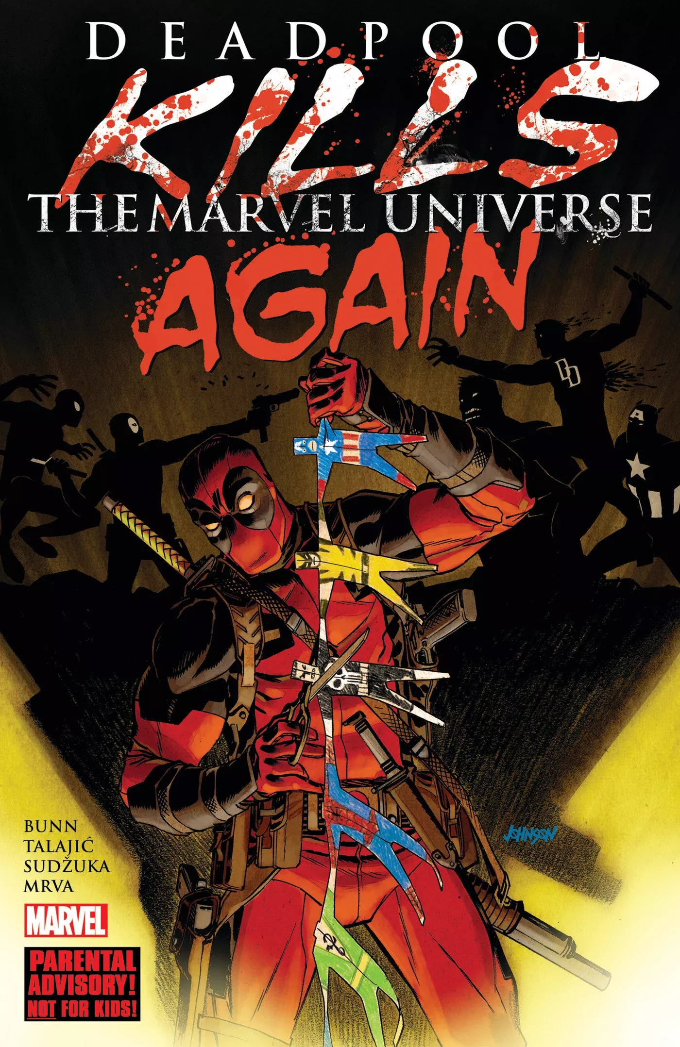 DEADPOOL KILLS THE MARVEL UNIVERSE AGAIN TPB