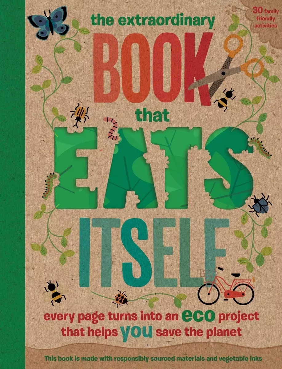 “The Extraordinary Book That Eats Itself” (Simon & Schuster)