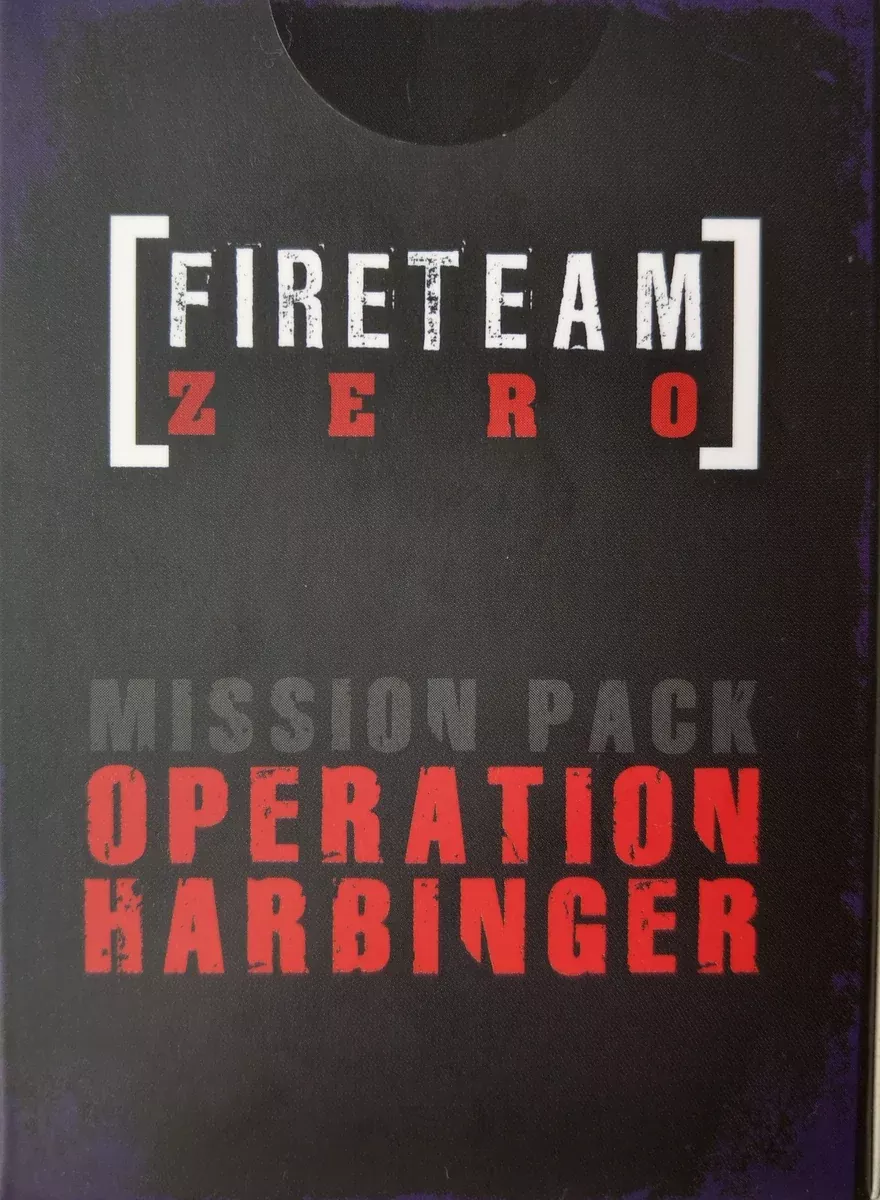 Fireteam Zero - Operation Harbinger Mission Pack