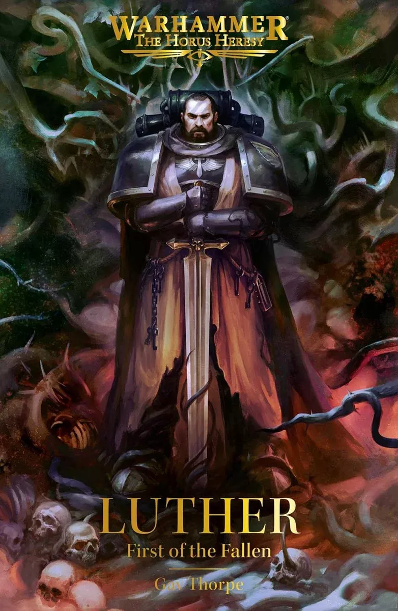 The Horus Heresy - Luther: First of the Fallen (Paperback)