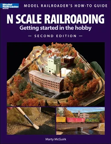Kalmbach 12428 N Scale Model Railroading Second Edition